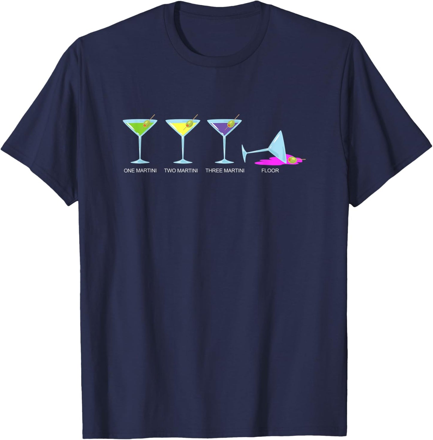 One martini two martini three martini floor - Drinking T-Shirt - T-Shirt | Navy