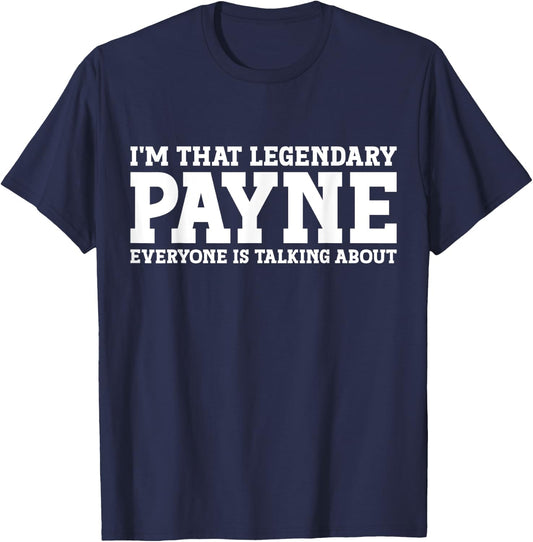 Payne Personal Name First Name Funny Payne T-Shirt - T-Shirt | Navy