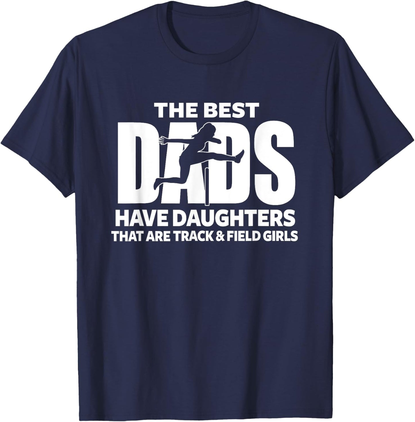Track & Field Girl Dad Proud Father of Girl Playing Sports T-Shirt - T-Shirt | Navy