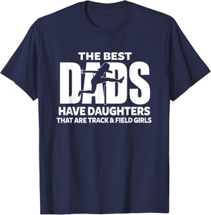 Track & Field Girl Dad Proud Father of Girl Playing Sports T-Shirt - T-Shirt | Navy