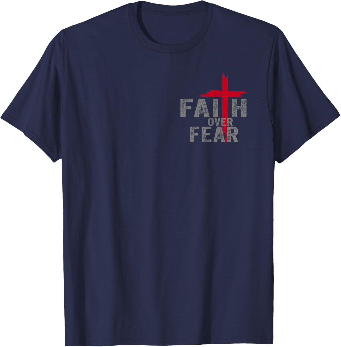 Christian Minimalist Religious Christ Faith Over Fear Cross T-Shirt - T-Shirt | Navy