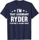 Ryder Personal First Name I'm That Legendary Funny Ryder T-Shirt - T-Shirt | Navy