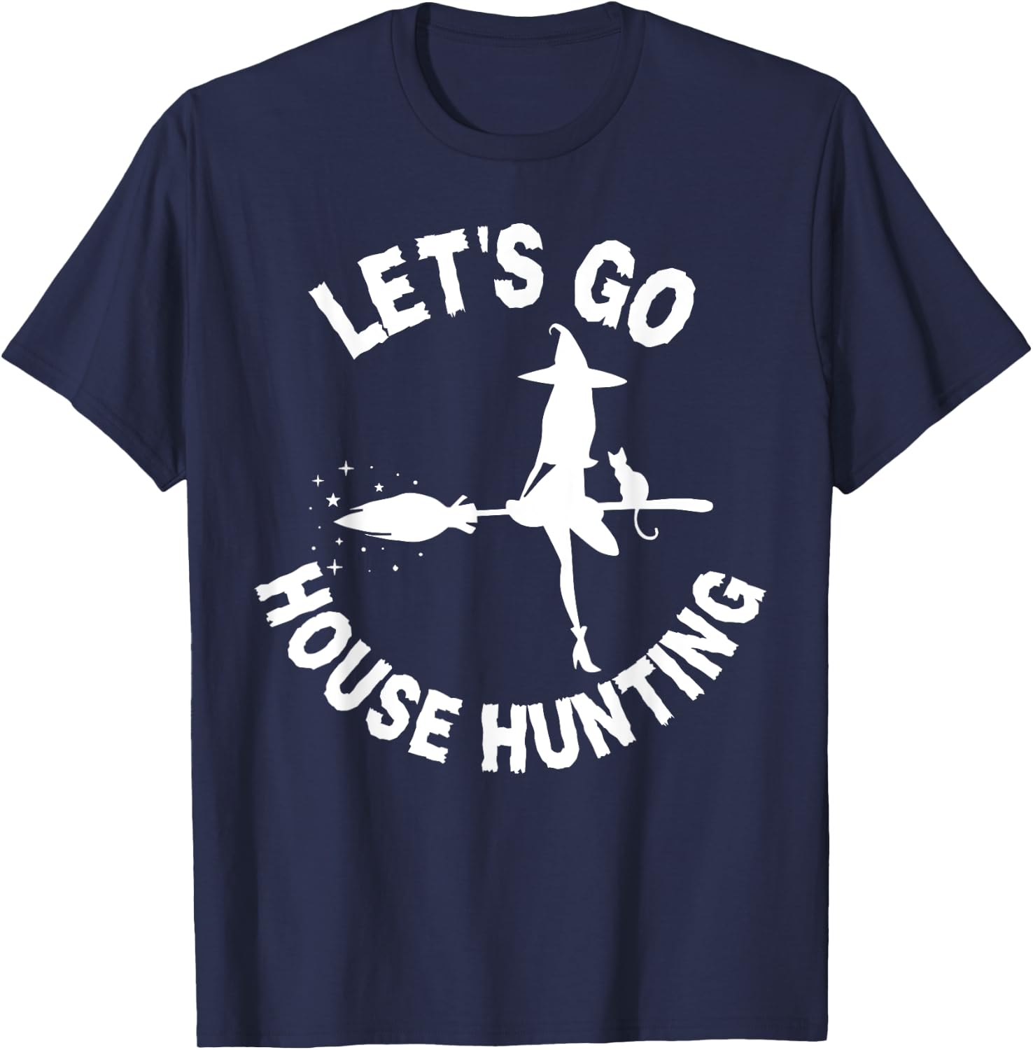 Lets Go House Hunting Realtor Halloween Costume Real Estate T-Shirt - T-Shirt | Navy