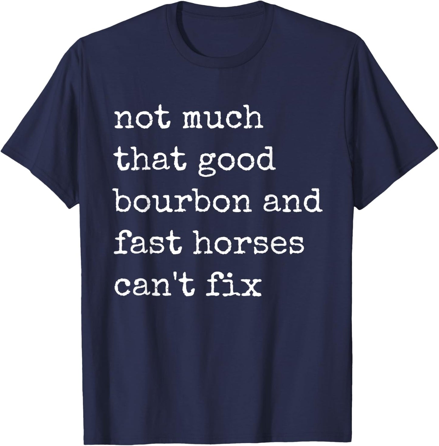 Derby Day Funny Horse Racing lover Bourbon T-Shirt - T-Shirt | Navy