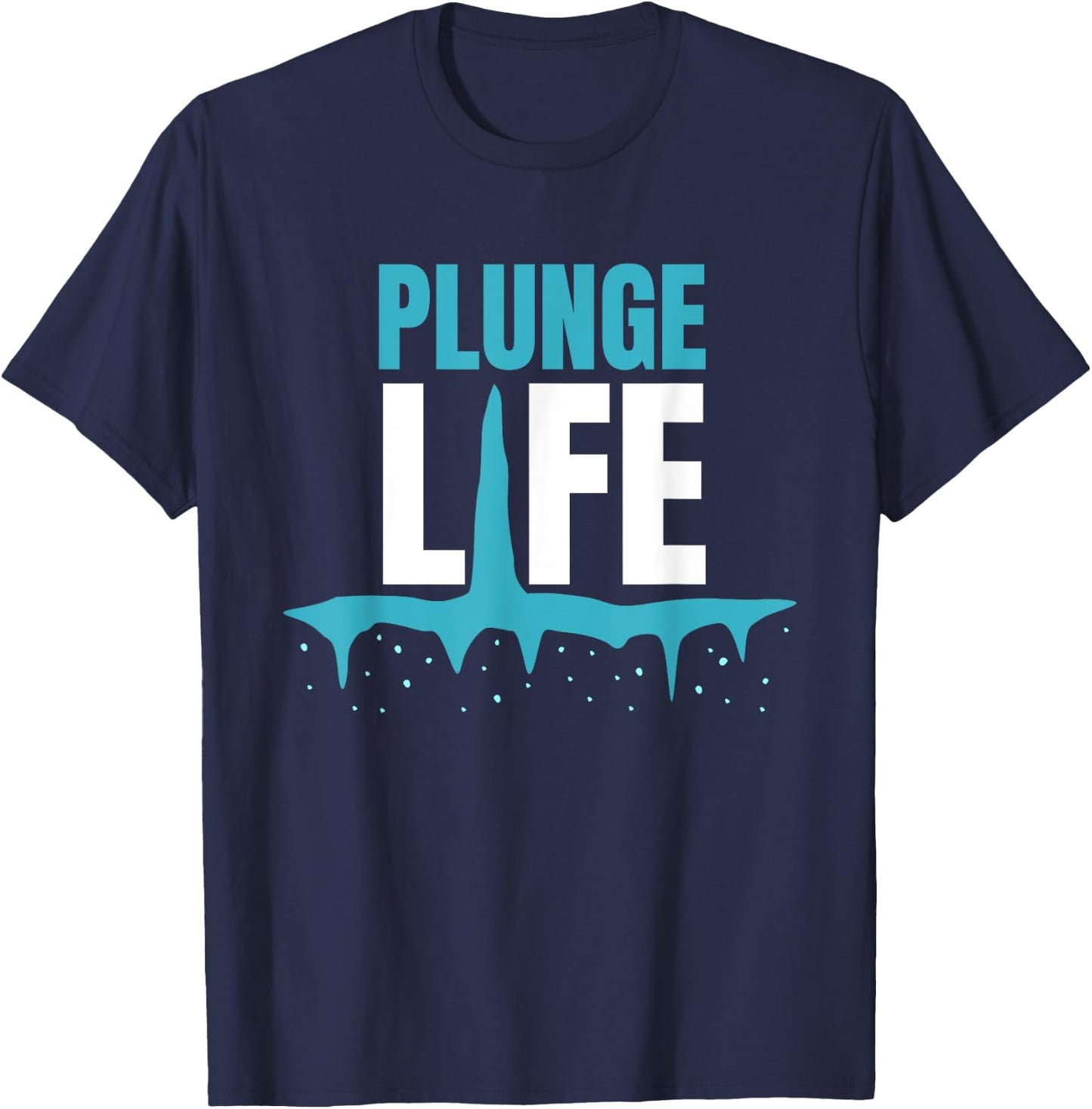 Plunge Life Ice Bath Cold Plunge T-Shirt - T-Shirt | Navy