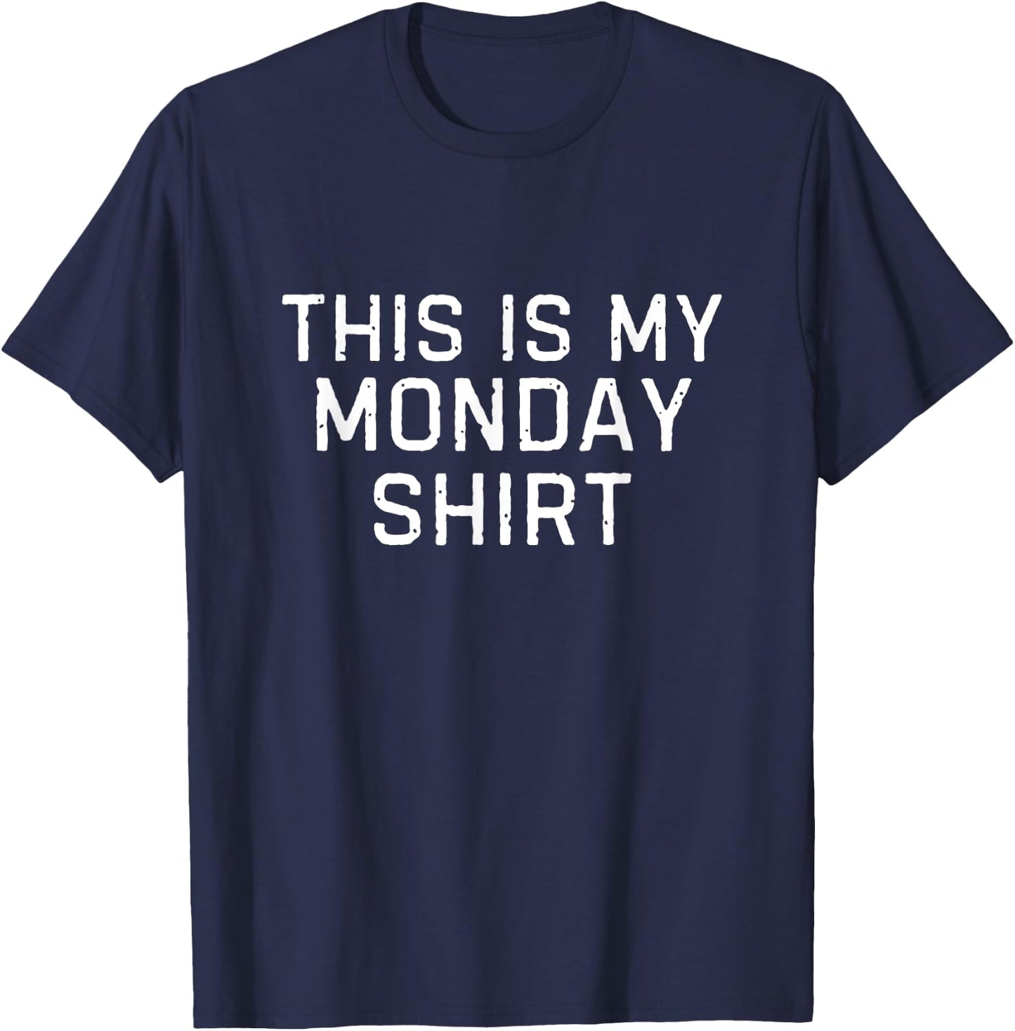 This Is My Monday Shirt Days Of The Week Vintage Adult T-Shirt - T-Shirt | Navy