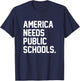 America Needs Public Schools T-Shirt - T-Shirt | Navy