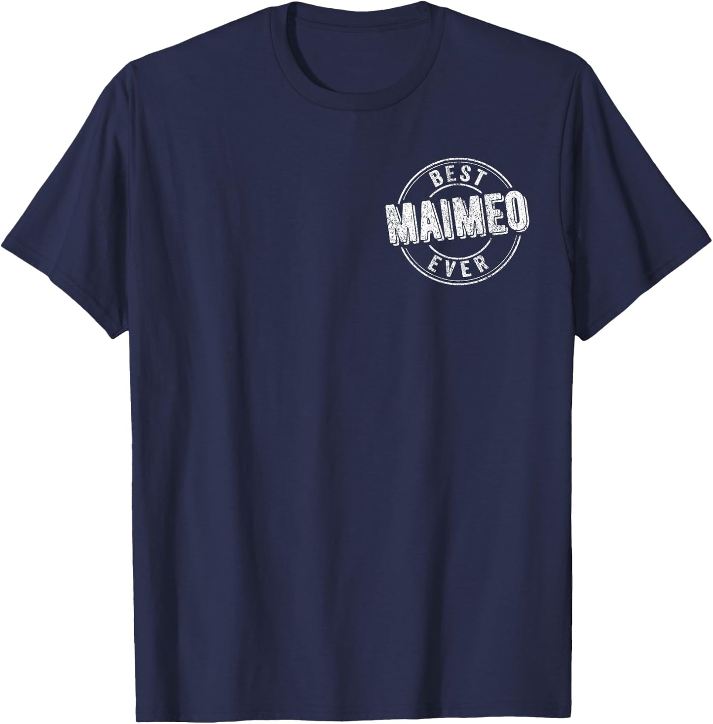 Best Maimeo Ever Funny Grandma Quote Irish Grandma T-Shirt - T-Shirt | Navy