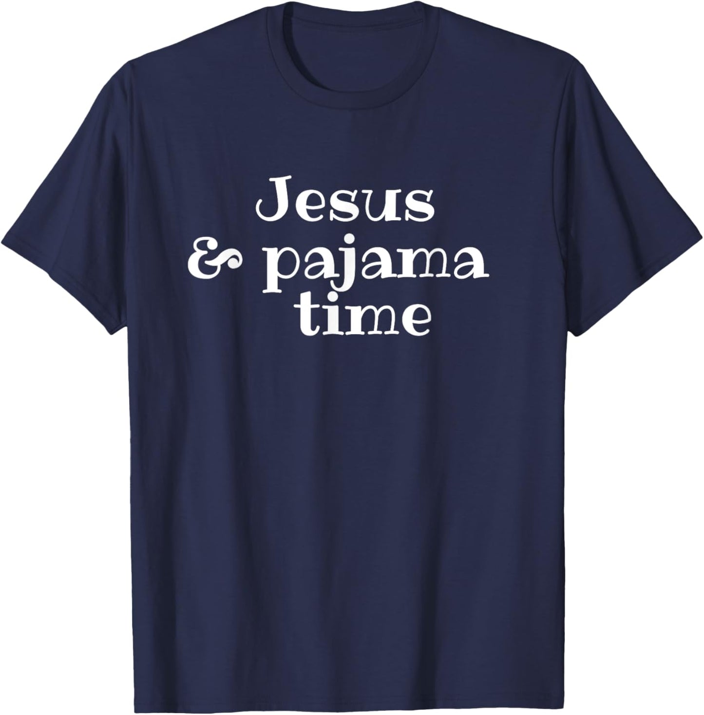 Jesus & Pajama Time T-Shirt - T-Shirt | Navy