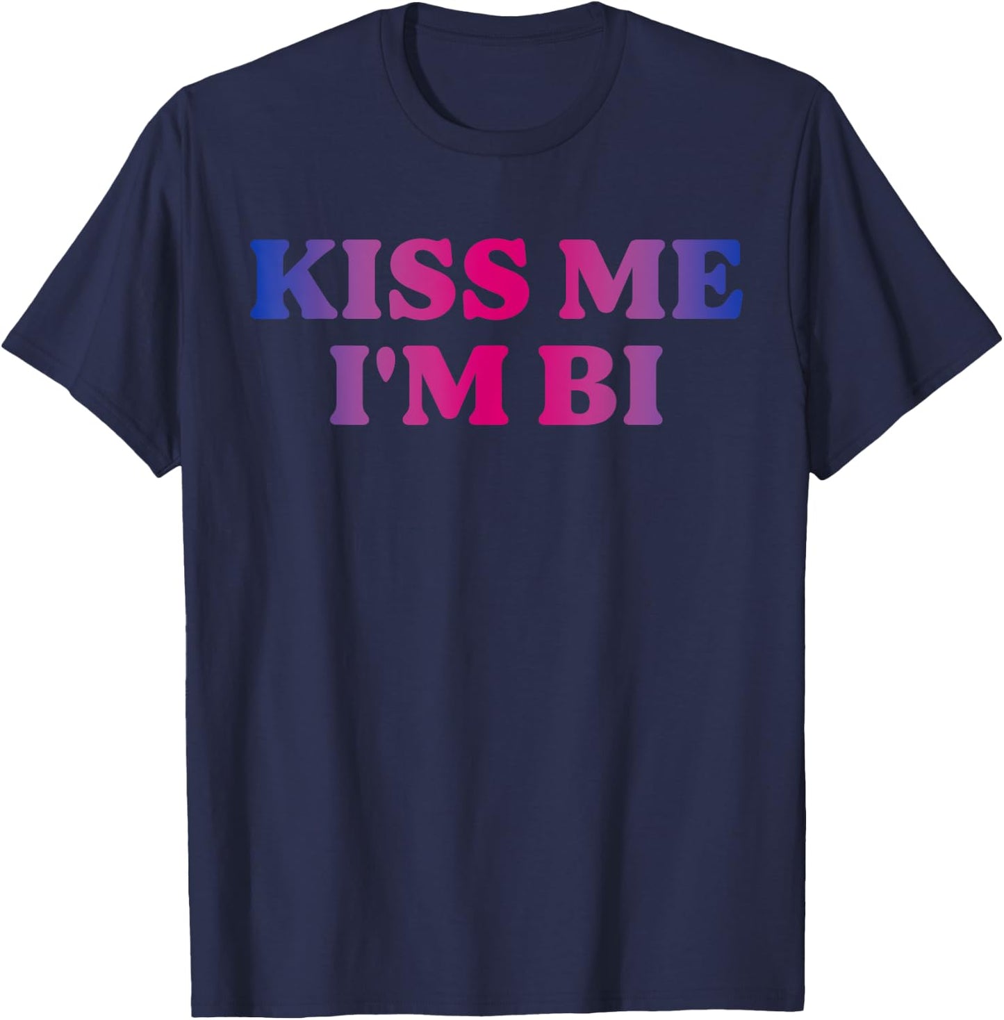 Kiss Me I'm Bi T-Shirt - T-Shirt | Navy