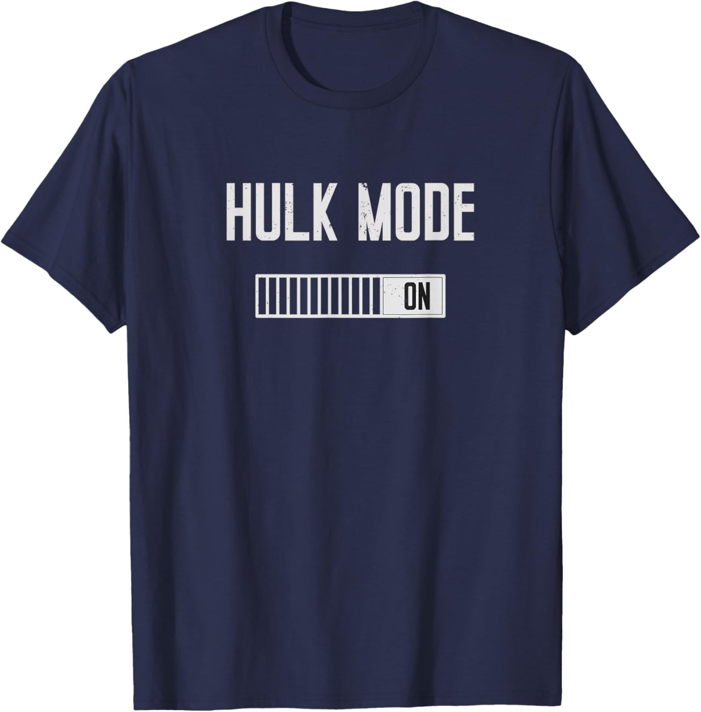 Hulk Mode On Shirt | Funny Gym Weightlifting Bodybuilding T-Shirt - T-Shirt | Navy