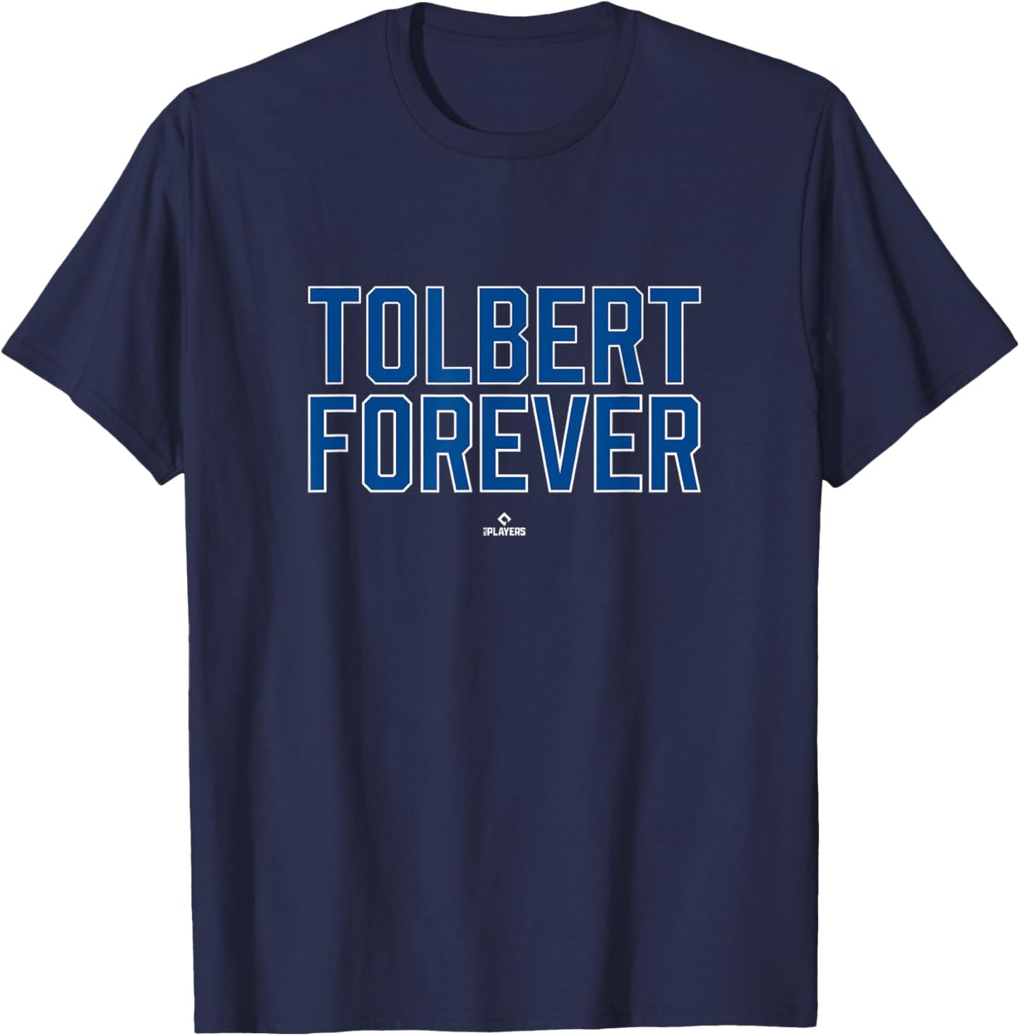 Forever Tyler Tolbert Prospect Baseball Fan Gear T-Shirt - T-Shirt | Navy