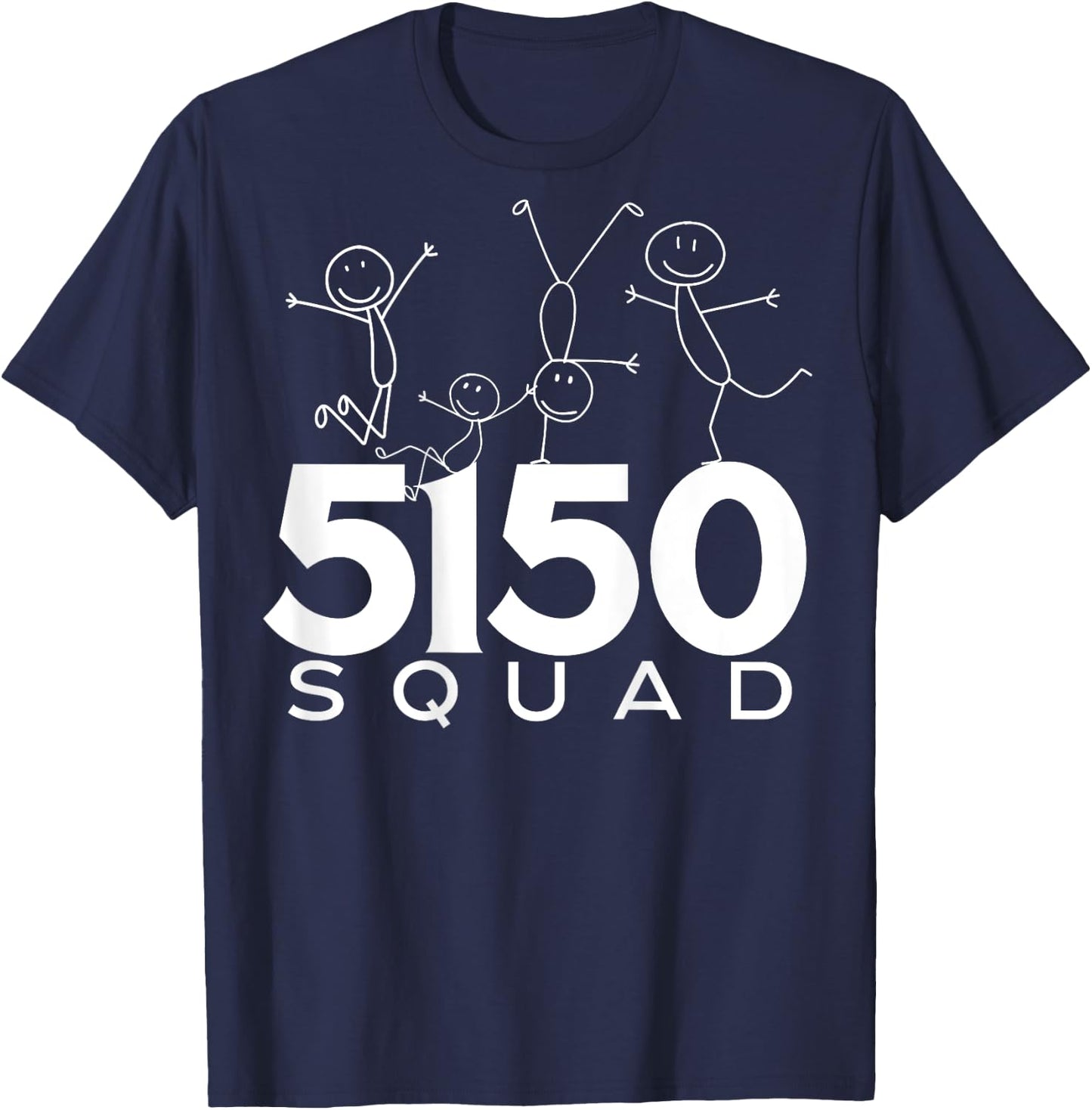 5150 Squad / Crazy Squad T-Shirt - T-Shirt | Navy