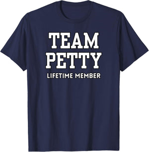 Team Petty Lifetime Member Saying Sassy Behavior Stay Petty T-Shirt - T-Shirt | Navy