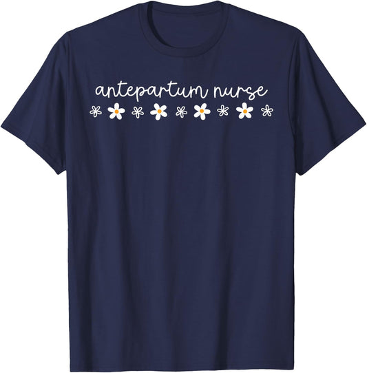 Flower Daisy Antepartum Nurse Obstetrics OB_GYN Nursing T-Shirt - T-Shirt | Navy