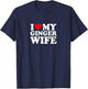 I Love Heart My Ginger Wife Cute Funny Simple T-Shirt - T-Shirt | Navy
