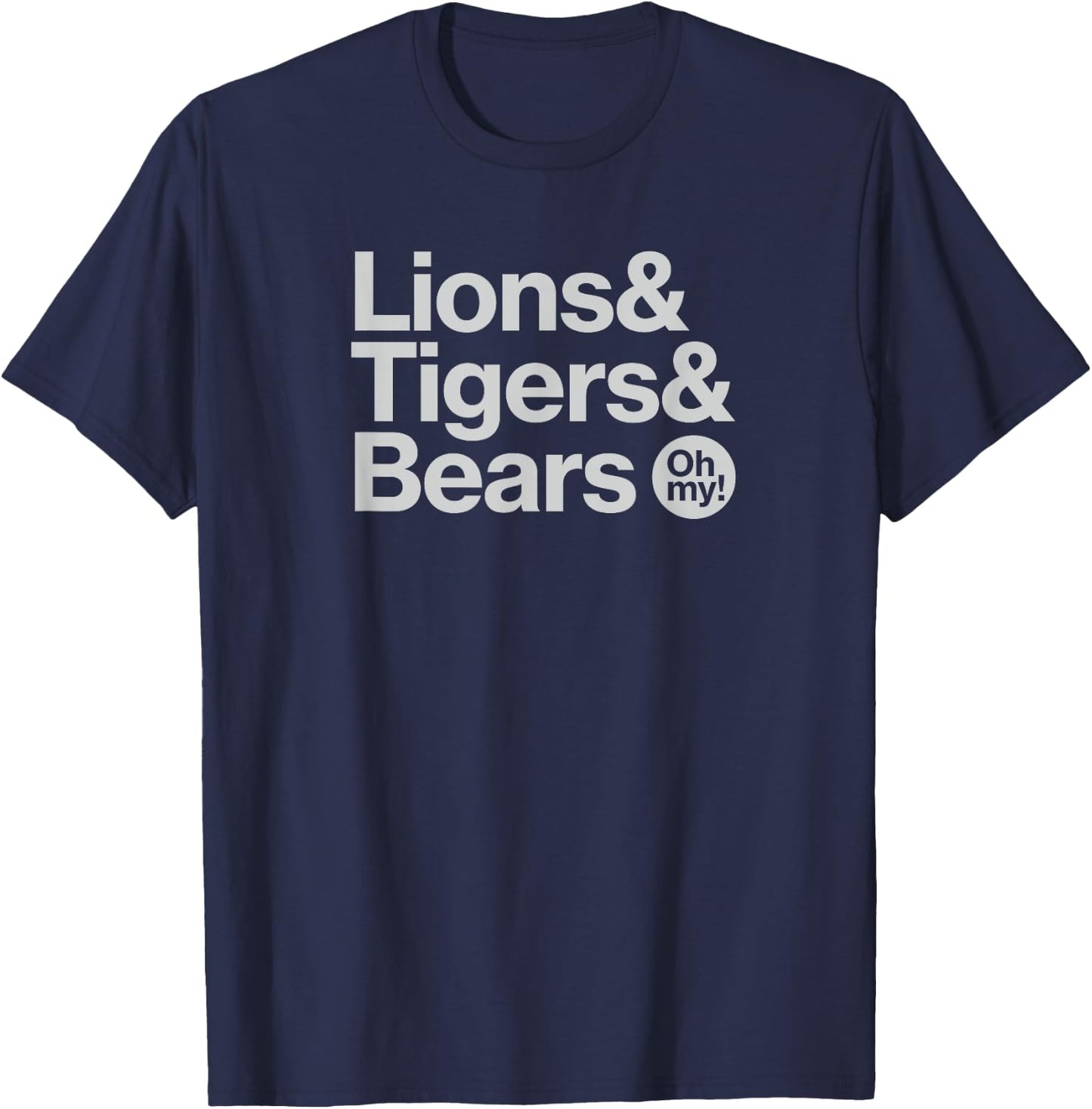 Wizard of Oz, Lions Tigers and Bears Oh My T-Shirt - T-Shirt | Navy