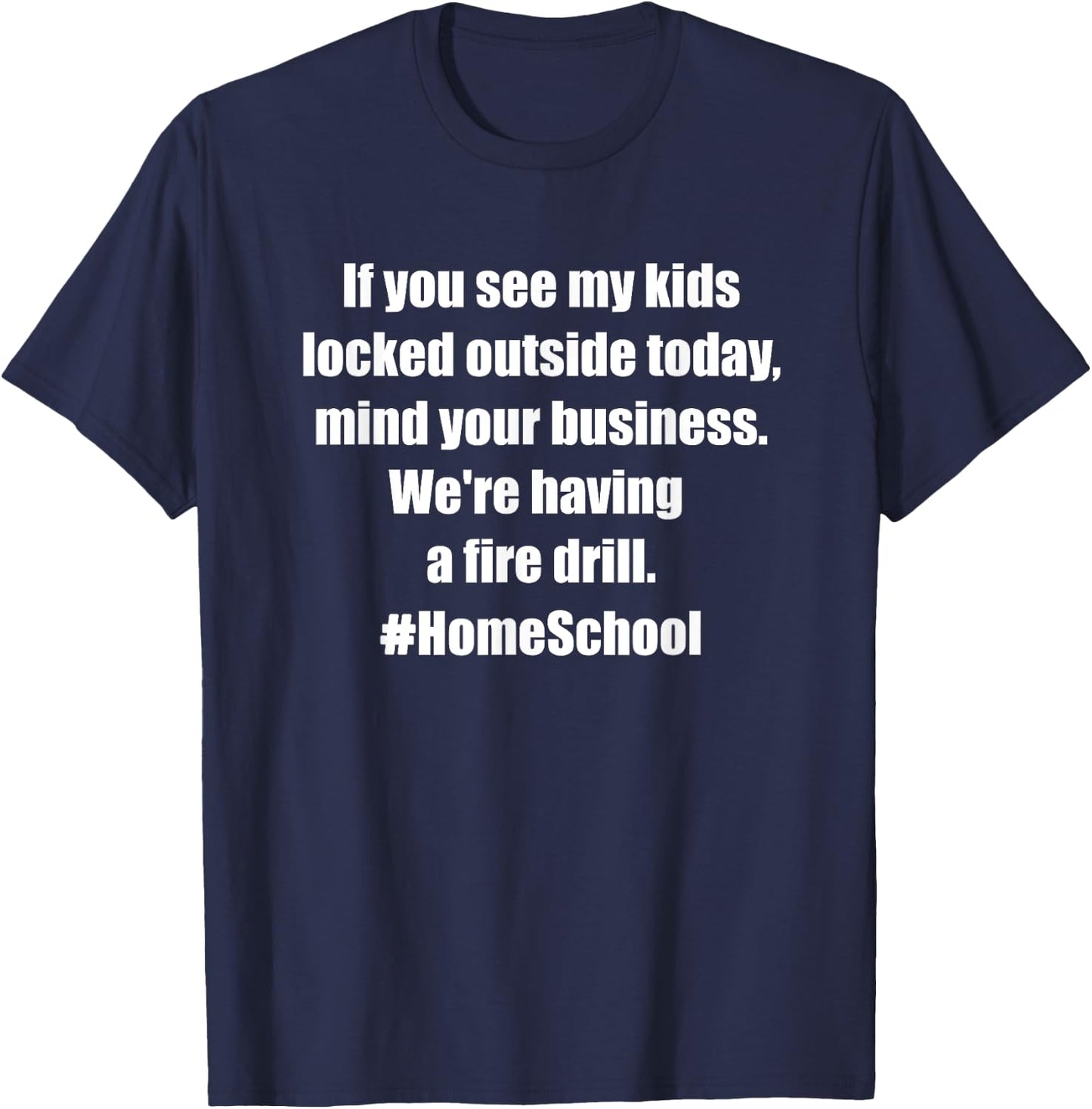 Funny Homeschool Home School Mom Dad T-Shirt - T-Shirt | Navy