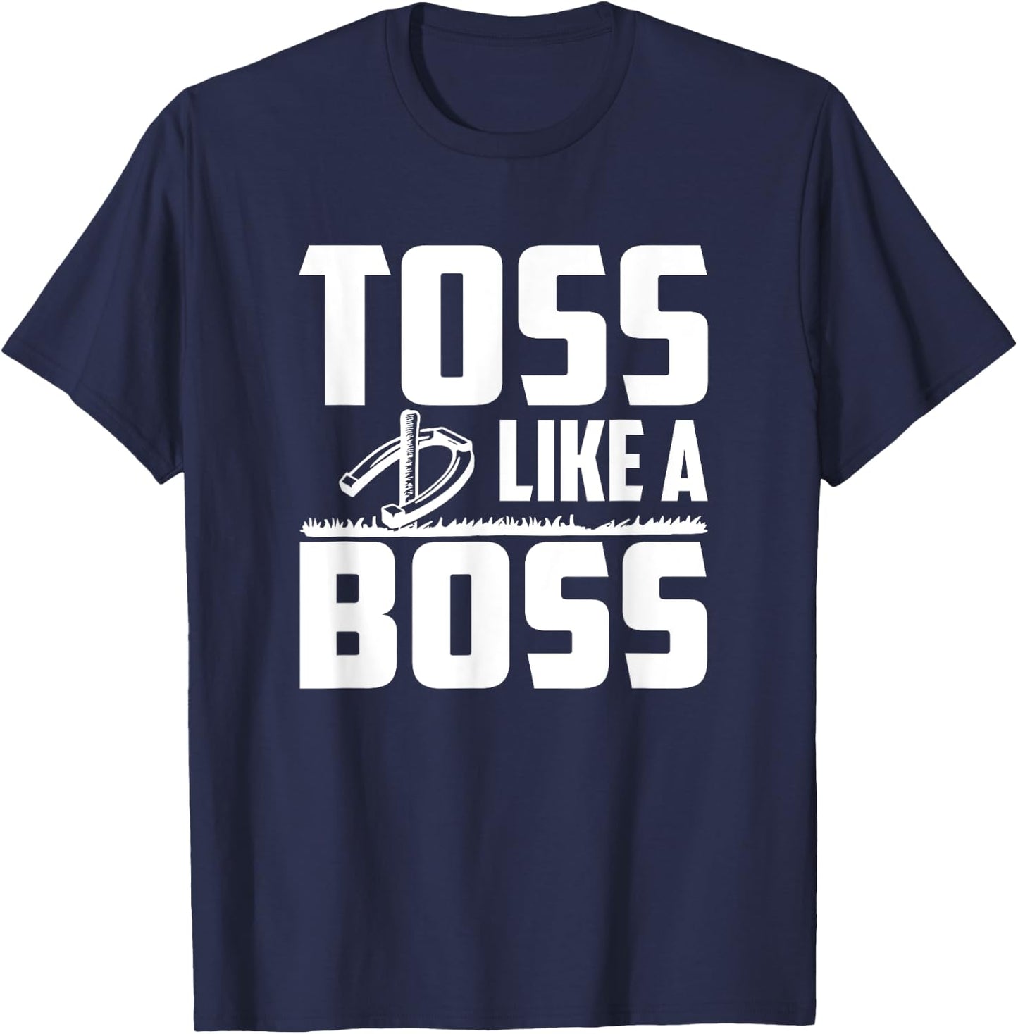 Toss Like A Boss - Horseshoe Pitcher T-Shirt - T-Shirt | Navy