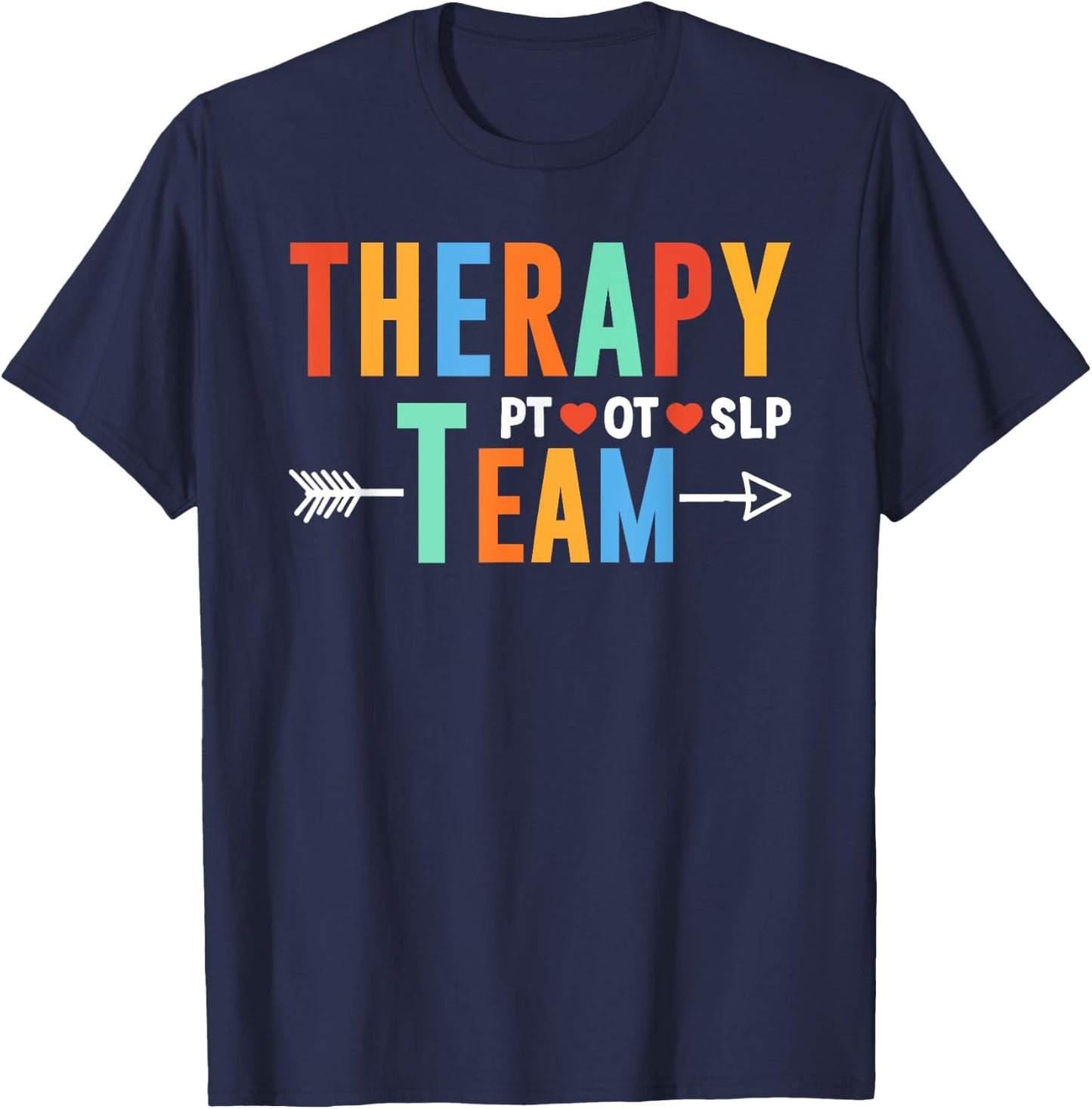 Therapy Team PT OT SLP Rehab Squad Therapist Motor Team T-Shirt - T-Shirt | Navy