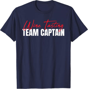 Wine Tasting Team Captain Wine Taster Wine Drinker T-Shirt - T-Shirt | Navy