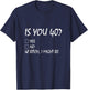Is You 40? funny 40th Birthday, 40 Year Old, Birthday Party T-Shirt - T-Shirt | Navy