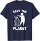 Save The Planet funny saying novelty religion atheist T-Shirt - T-Shirt | Navy