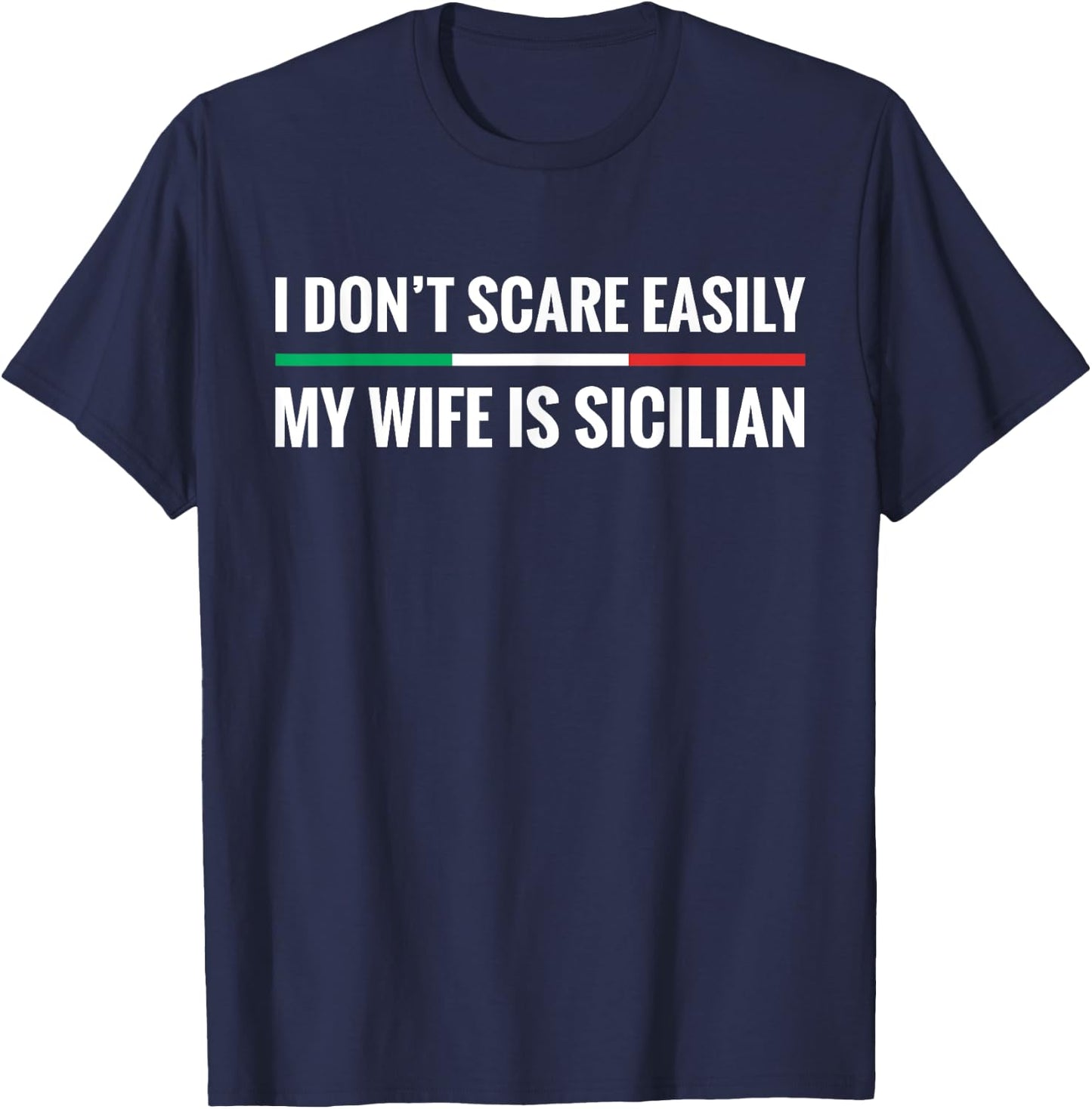 My Wife is Sicilian Funny Italian American Sicily Gift T-Shirt - T-Shirt | Navy