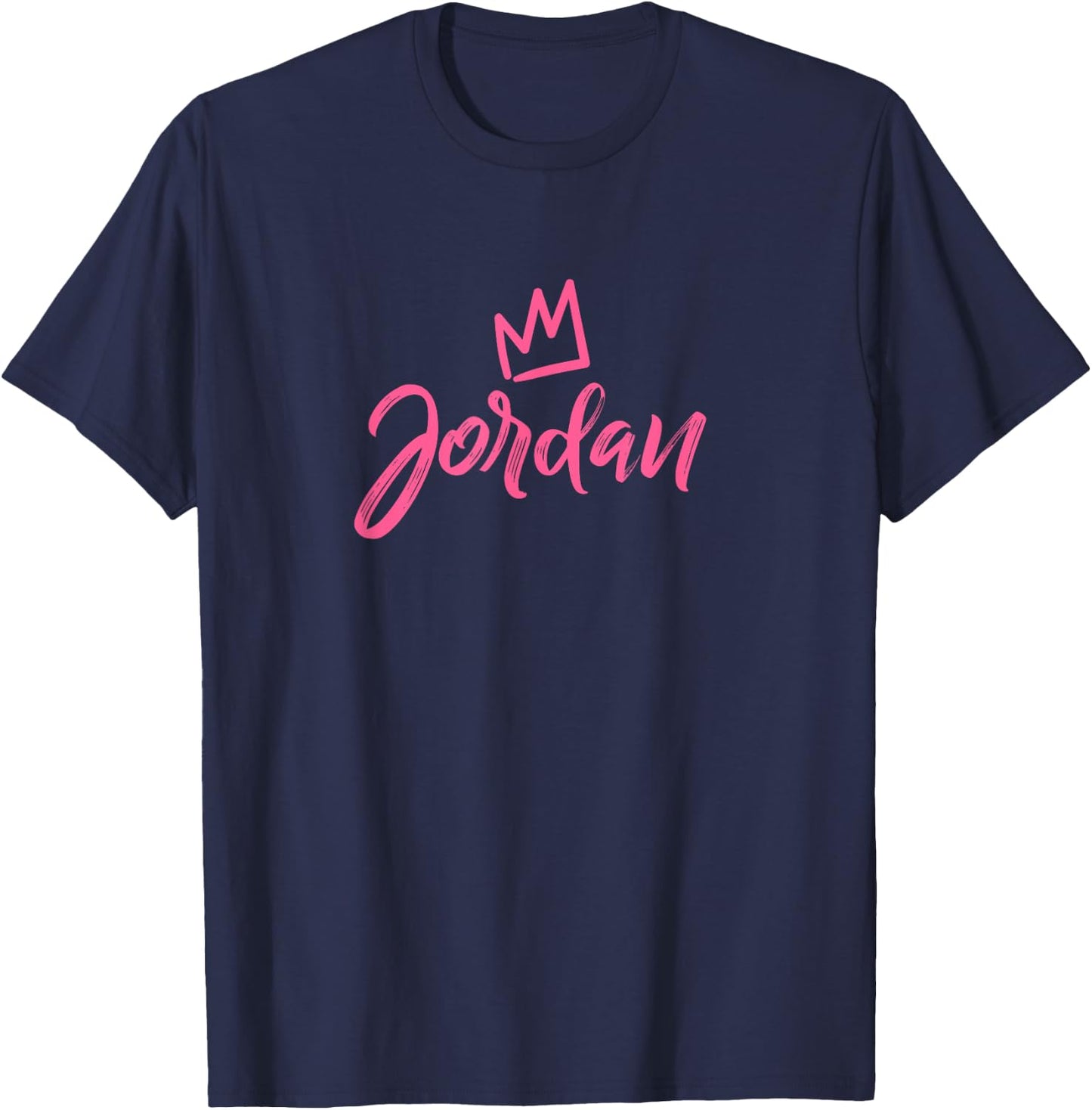 Jordan the Queen / Pink Crown & Name Called Jordan T-Shirt - T-Shirt | Navy