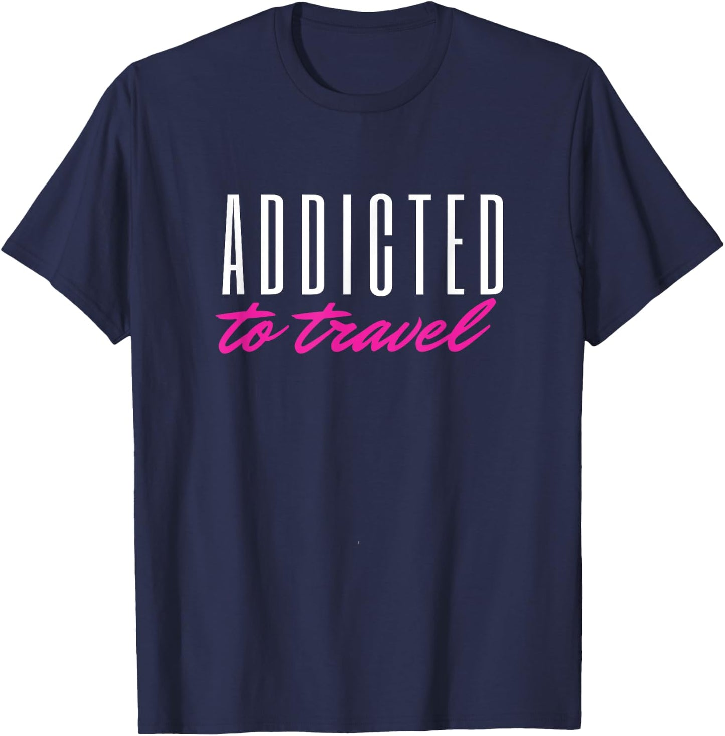 Women's Vacation Travel Clothes Addicted to Travel T-Shirt - T-Shirt | Navy