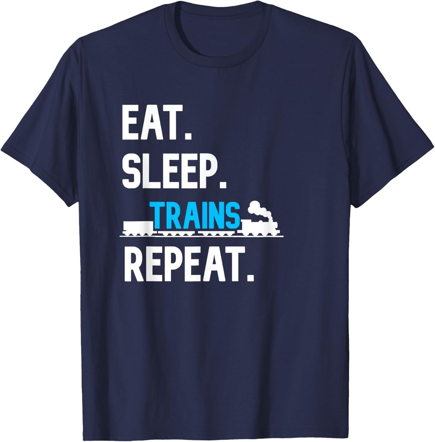 Train Shirt For Boys Eat Sleep Trains Repeat Railroad Worker T-Shirt - T-Shirt | Navy