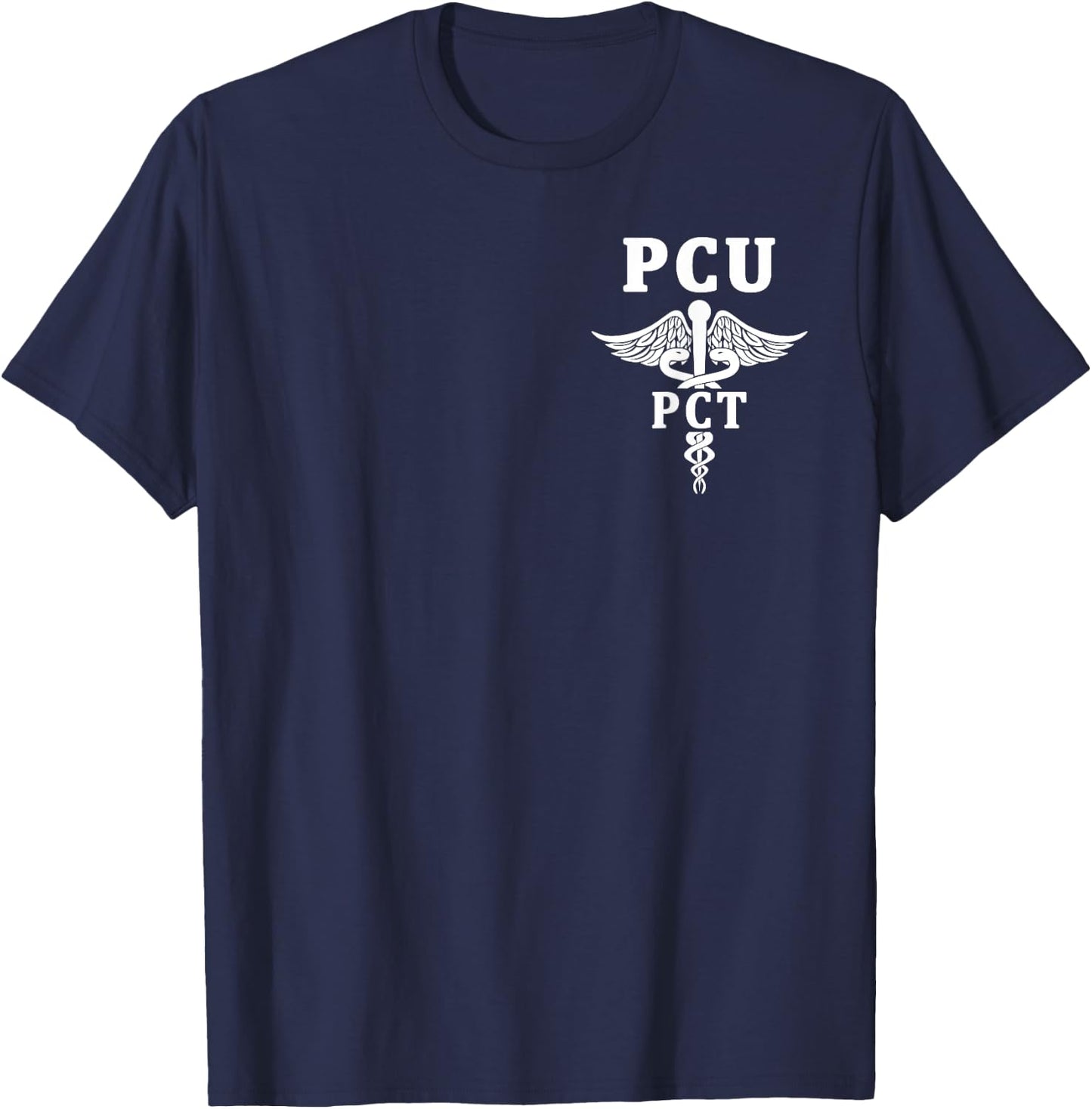 PCU Progressive Care Unit PCT Patient Care Technician Logo T-Shirt - T-Shirt | Navy