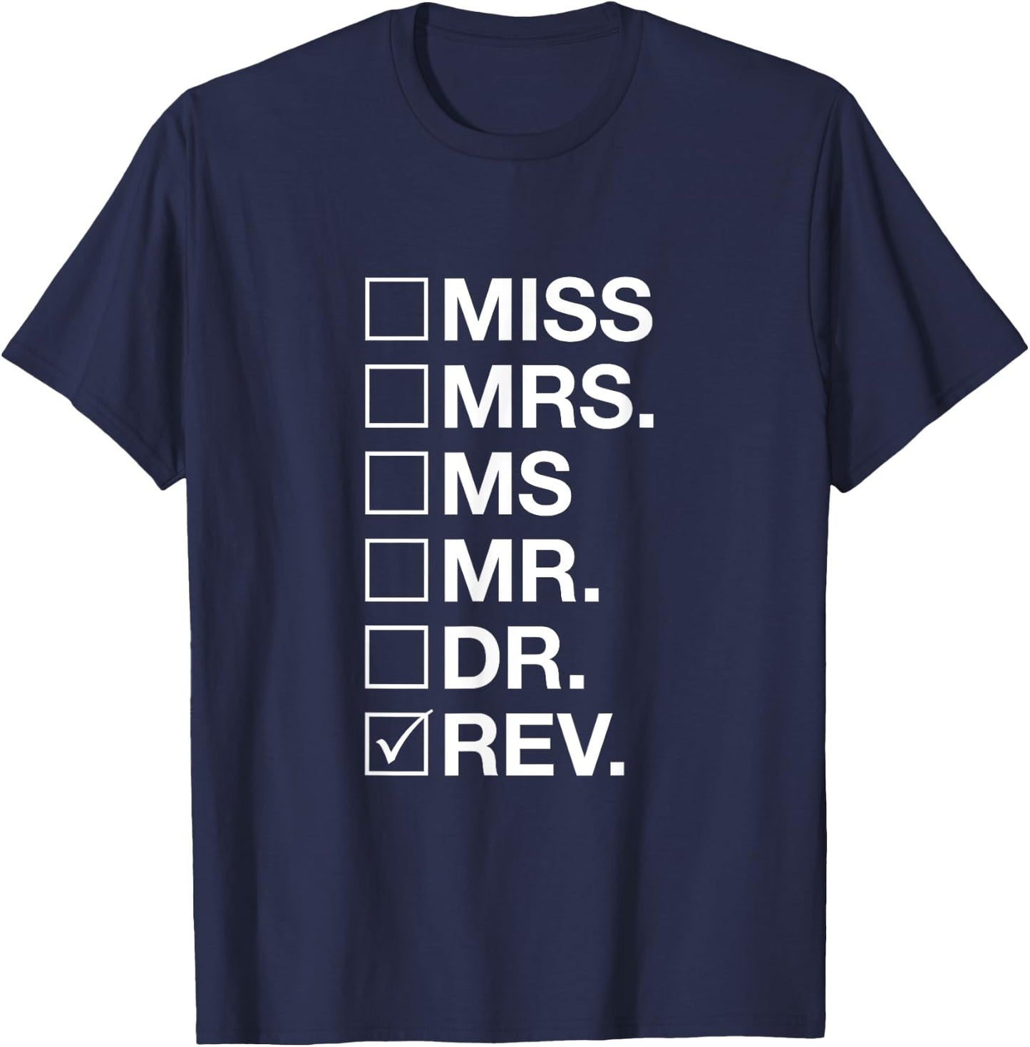 Reverend Title - Christian Ministers T-Shirt - T-Shirt | Navy