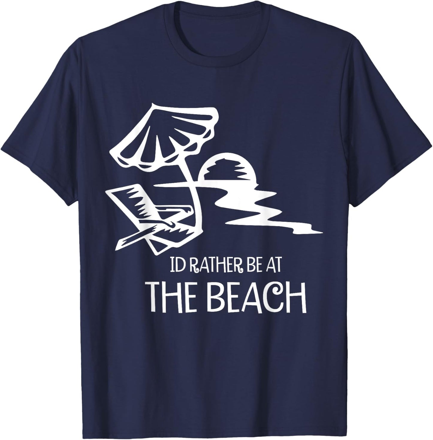 I'd Rather Be At The Beach T-Shirt - T-Shirt | Navy