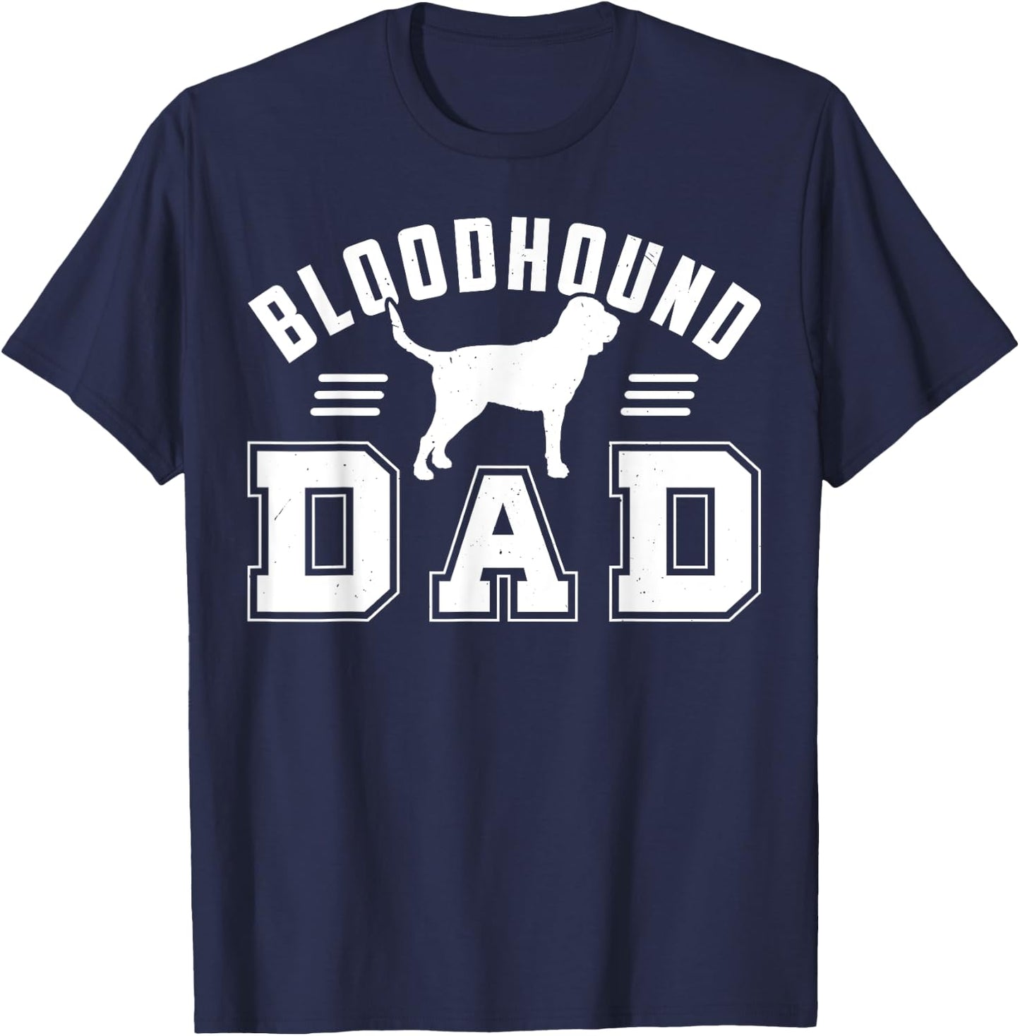 Bloodhound Dog Bloodhound Dad Women T-Shirt - T-Shirt | Navy