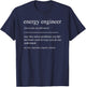 Funny Energy Engineer Definition Retirement Engineering T-Shirt - T-Shirt | Navy
