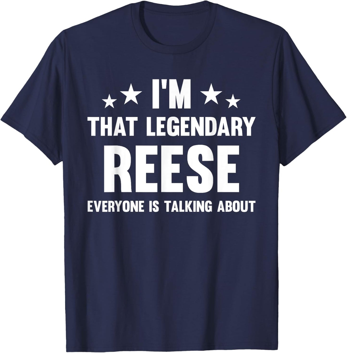 Reese Personal First Name I'm That Legendary Funny Reese T-Shirt - T-Shirt | Navy