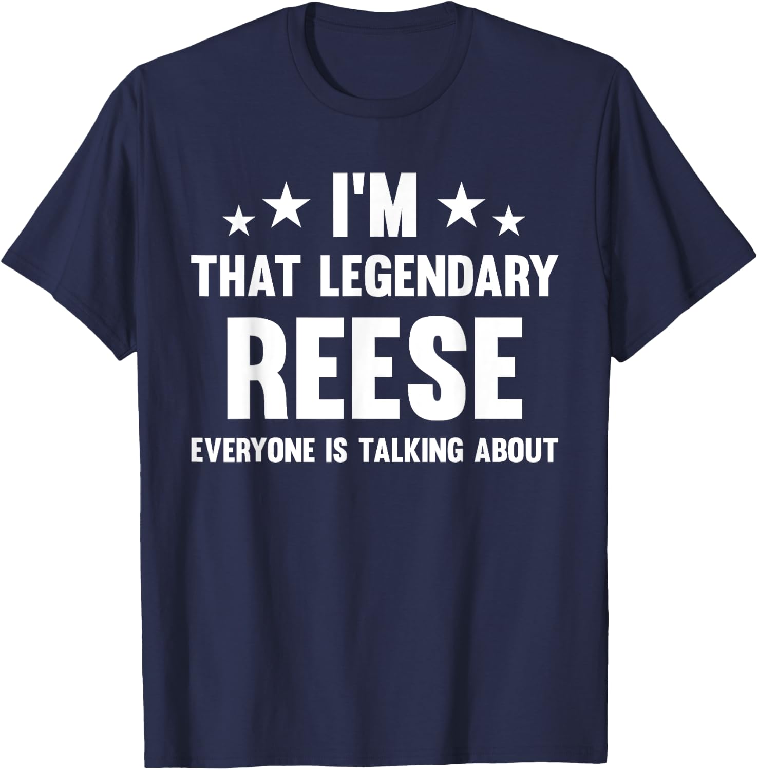 Reese Personal First Name I'm That Legendary Funny Reese T-Shirt - T-Shirt | Navy