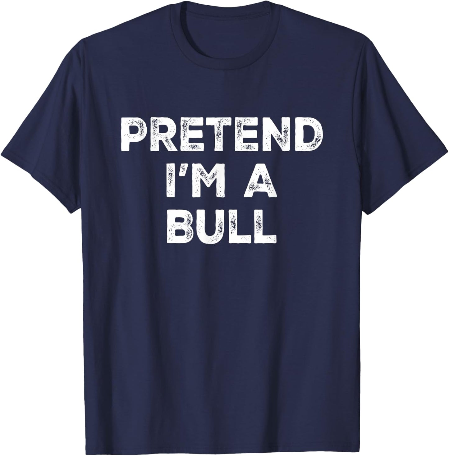 Pretend I'm A Bull Lazy Halloween Costume T-Shirt - T-Shirt | Navy
