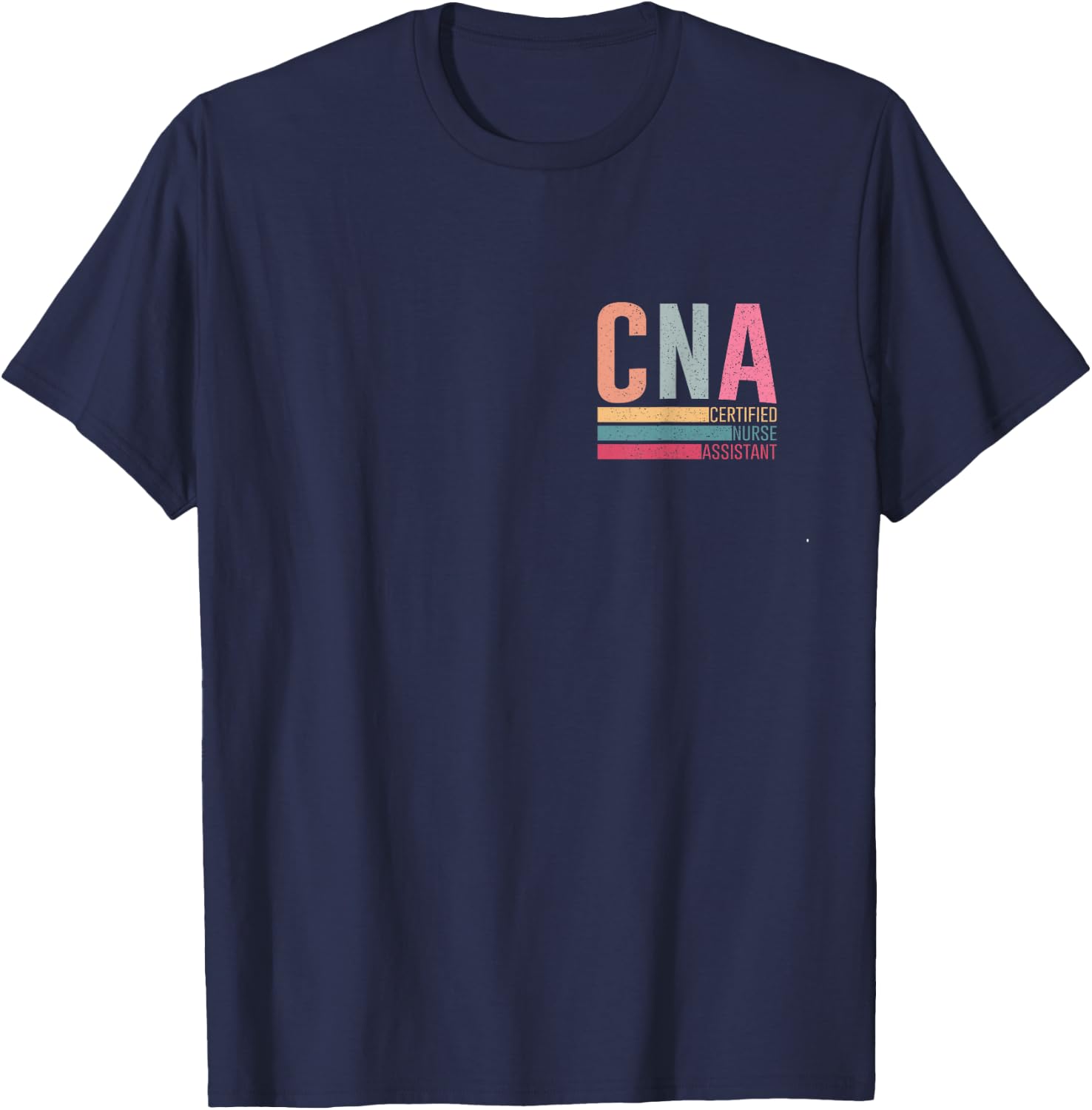 Vintage Certified Nurse Assistant Nursing Assistant CNA T-Shirt - T-Shirt | Navy
