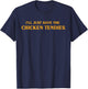 I'll Just Have The Chicken Tenders Funny -Adults Chicken Tenders Black Small T-Shirt - T-Shirt | Navy