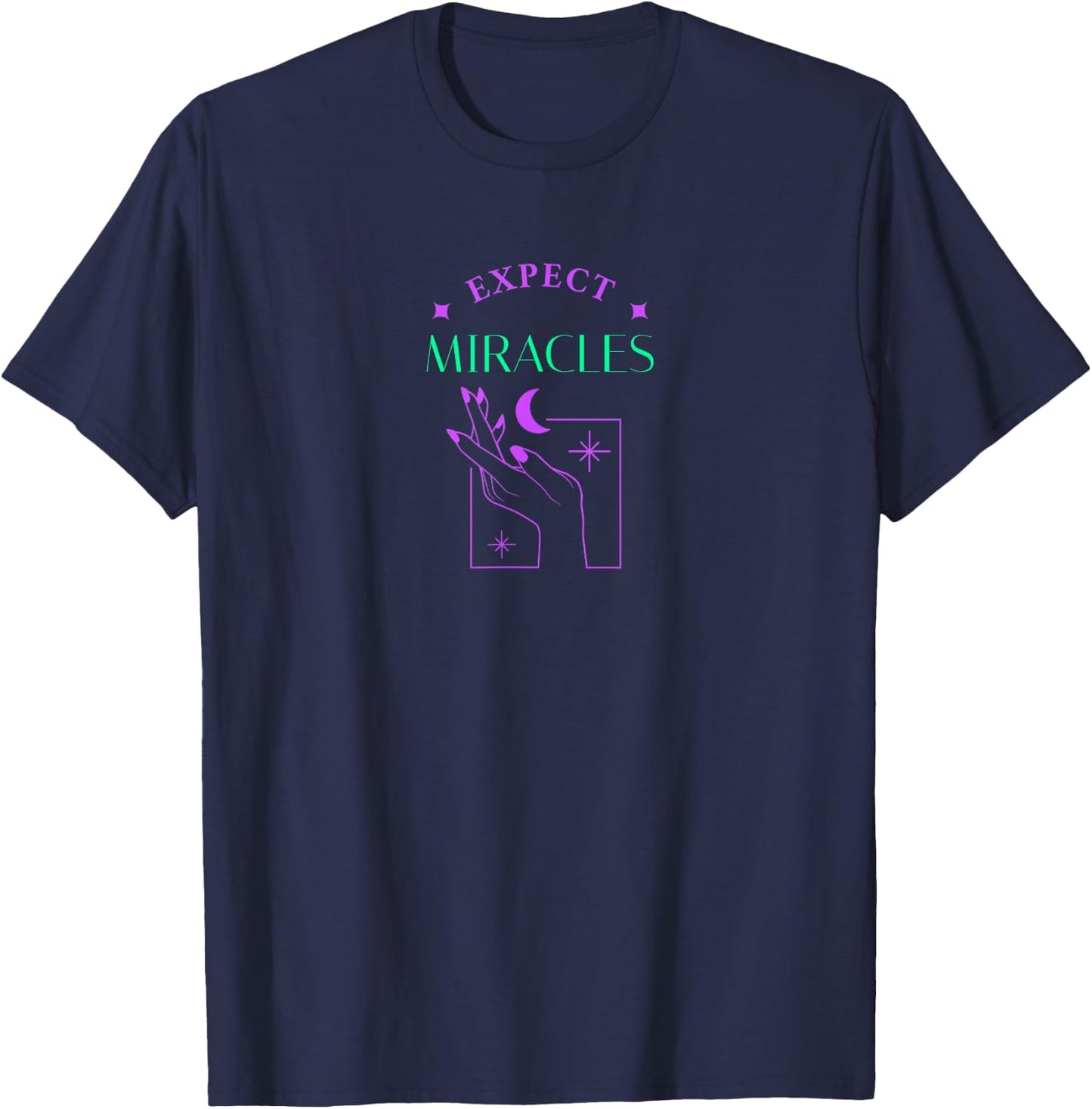 Expect Miracles Manifesting Law of Attraction Spiritual T-Shirt - T-Shirt | Navy
