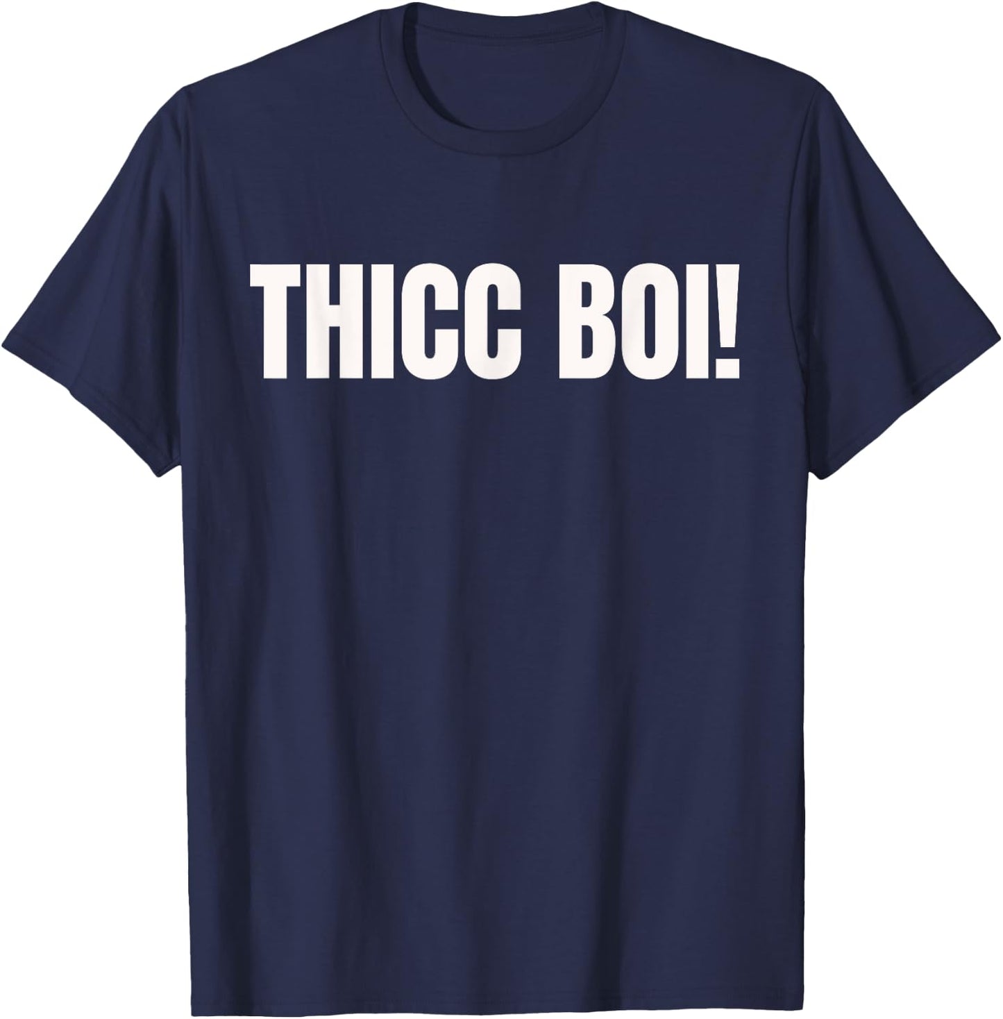 Thicc Boi Funny Muscly and Lifting Weights Memes Gym T-Shirt - T-Shirt | Navy