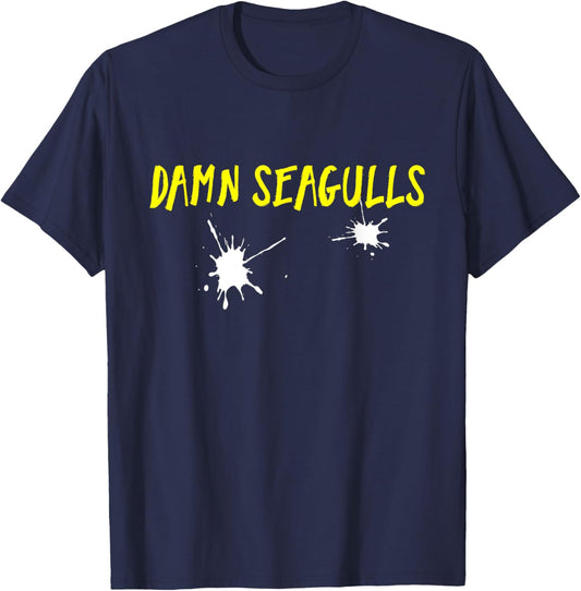 Funny Damn Seagulls Poop T-Shirt - T-Shirt | Navy