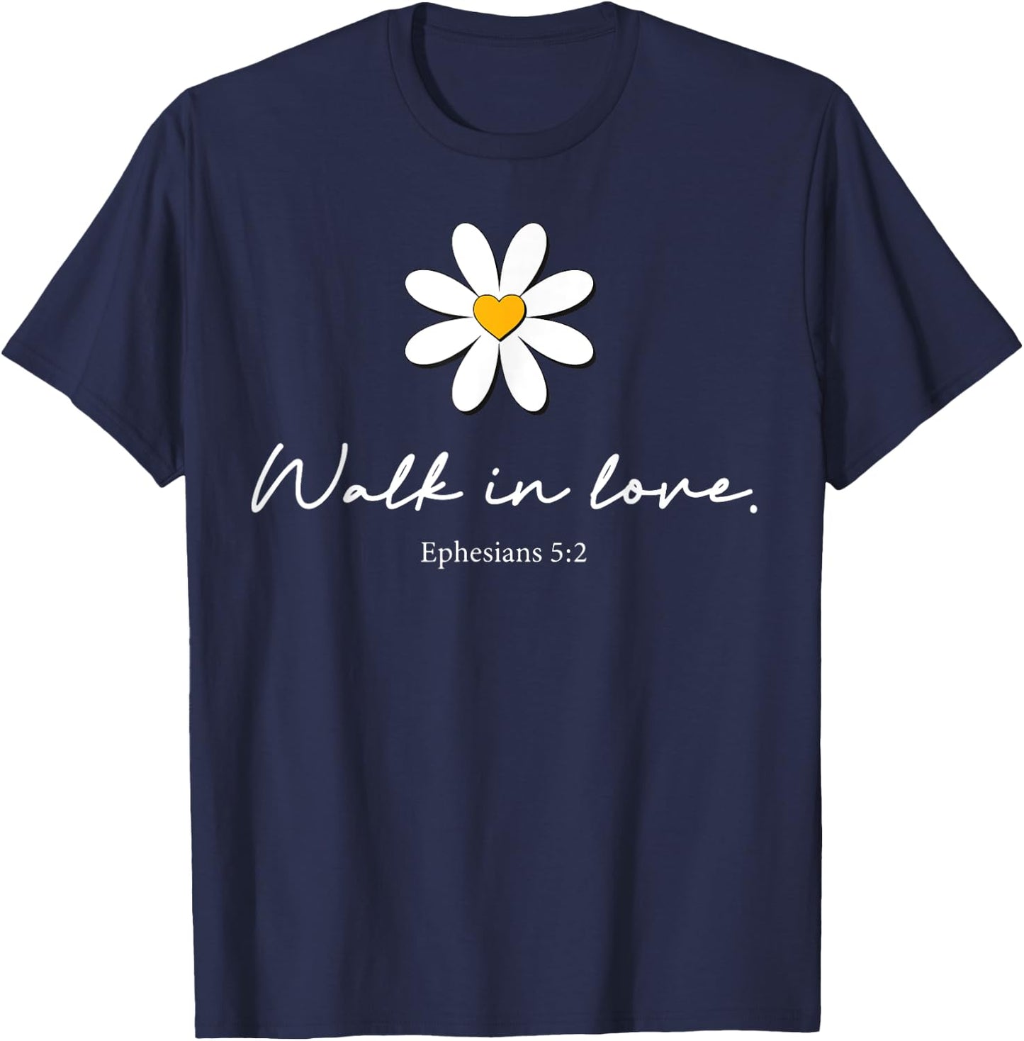 Walk In Love Ephesians T-Shirt - T-Shirt | Navy