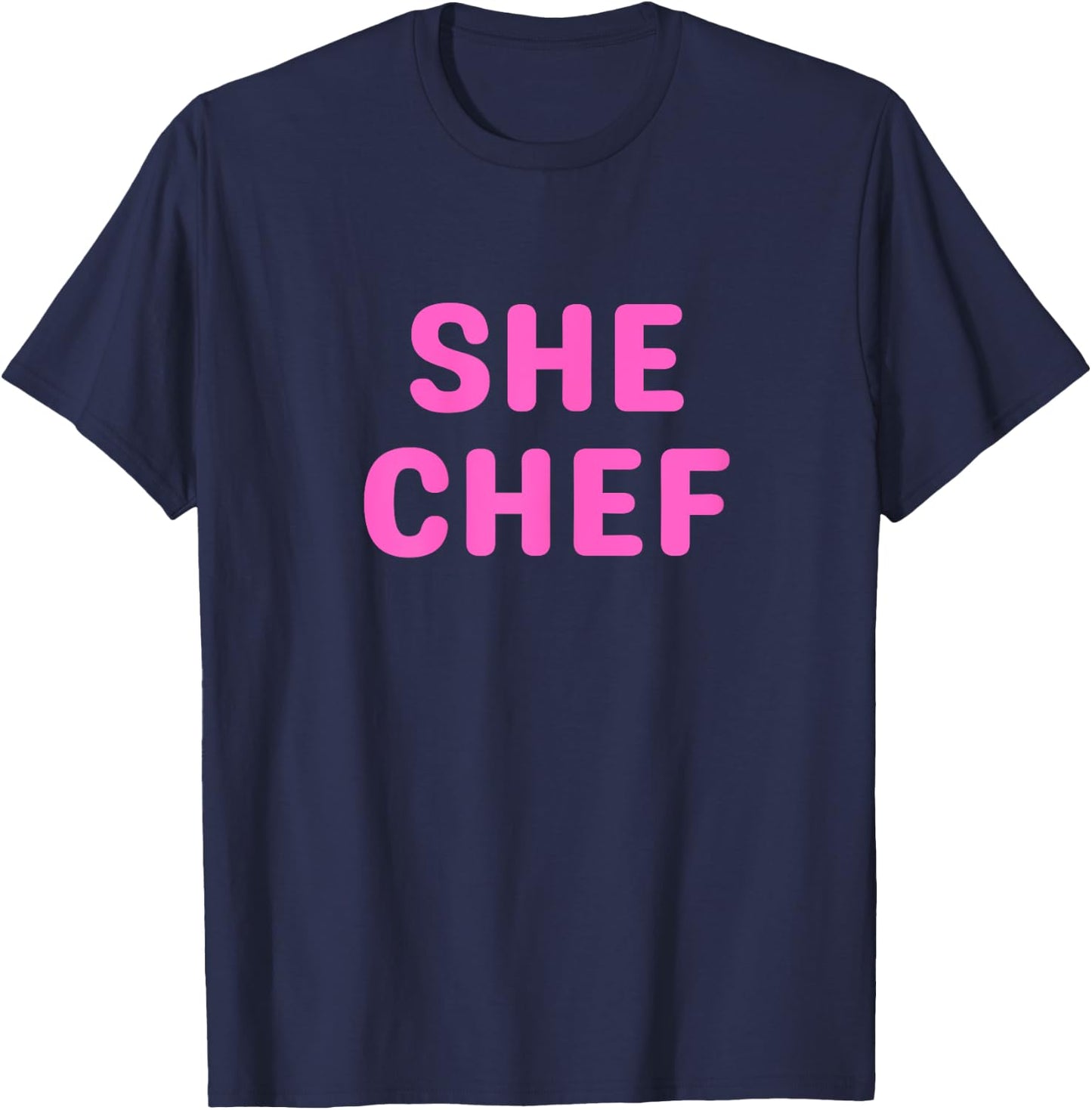 Female, Woman, Chef, Cook in Pink - She Chef T-Shirt - T-Shirt | Navy
