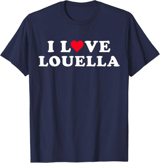 I Love Louella Matching Girlfriend & Boyfriend Louella Name T-Shirt - T-Shirt | Navy