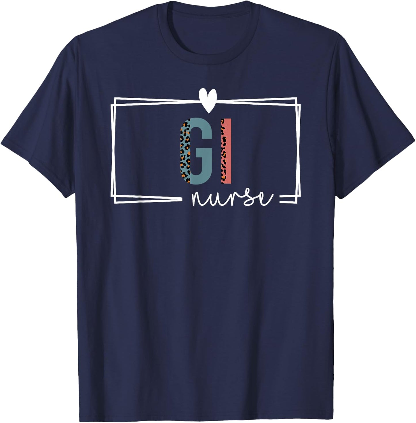 GI Nurse Gastroenterology Nurse Nurses Day T-Shirt - T-Shirt | Navy