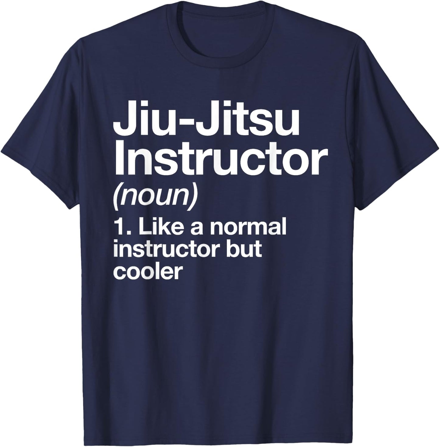 Jiu-Jitsu Instructor Funny Typography Gifts Women's Black Cotton Blend Short Sleeve T-Shirt - T-Shirt | Navy