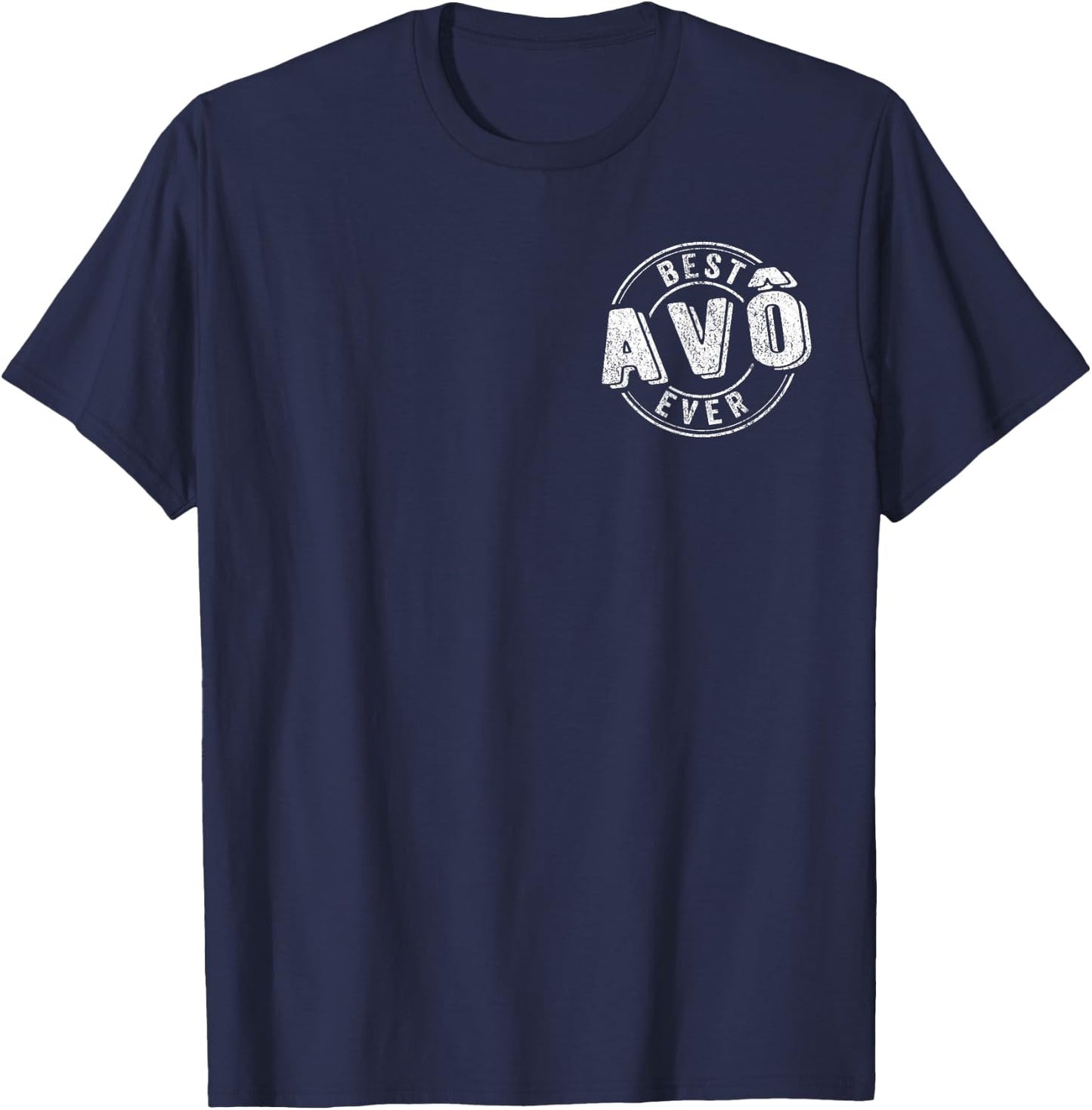 Best Avô Ever Funny Grandpa Quote Portuguese Grandpa T-Shirt - T-Shirt | Navy